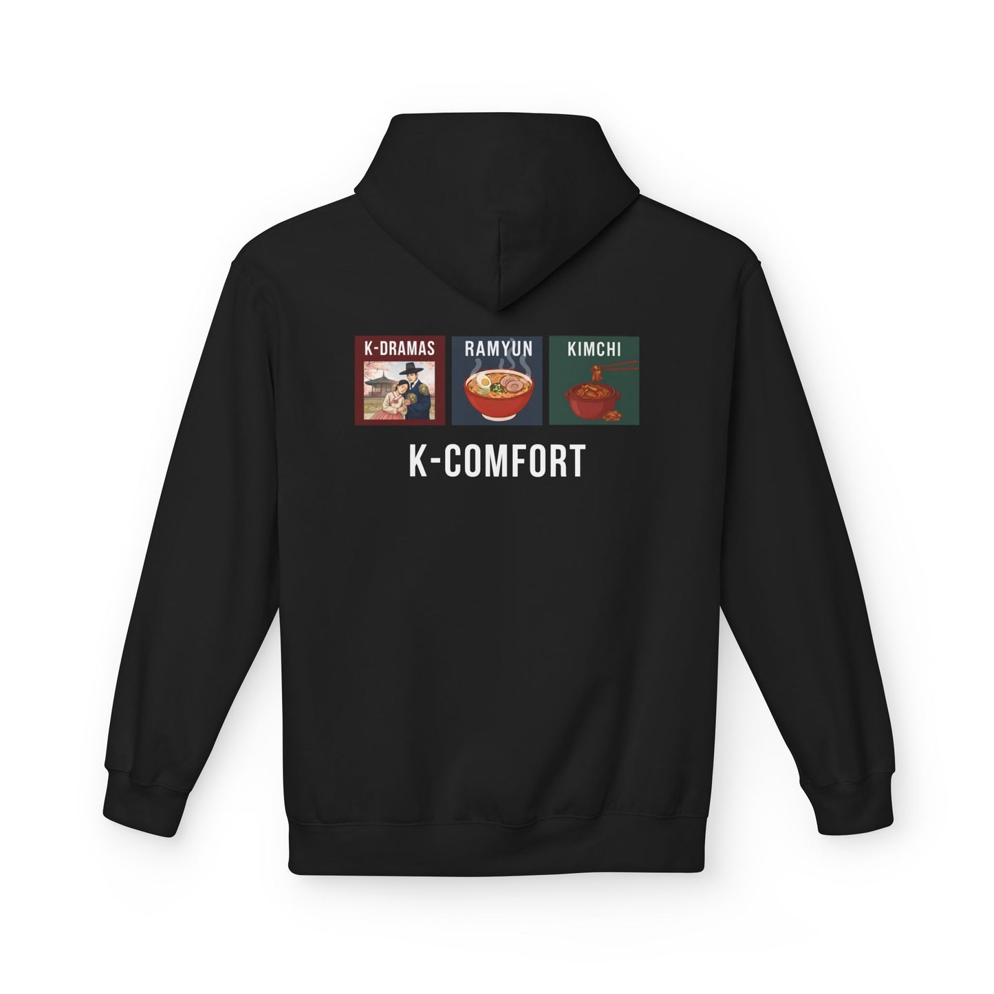 K-Comfort Hoodie - K-Dramas, Ramyun & Kimchi