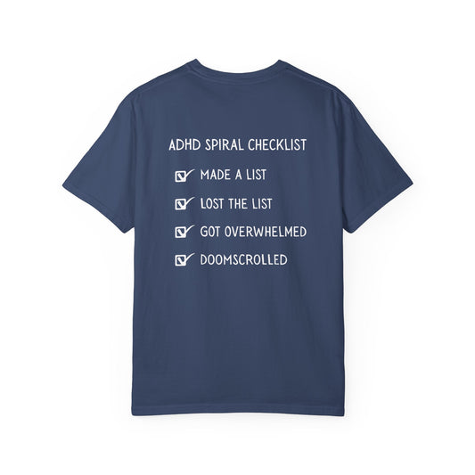 ADHD Spiral Checklist T-Shirt – Funny Relatable Mental Health Tee | Run by Chaos