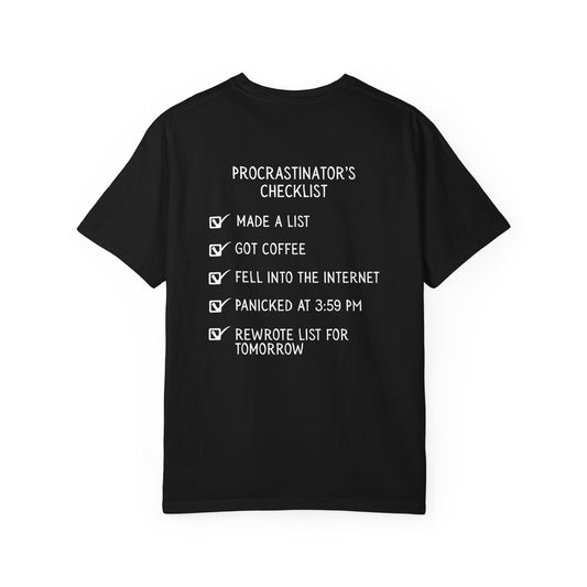 Procrastinator’s Checklist T-Shirt – Funny Relatable Work-from-Home Humor Tee | Run by Chaos