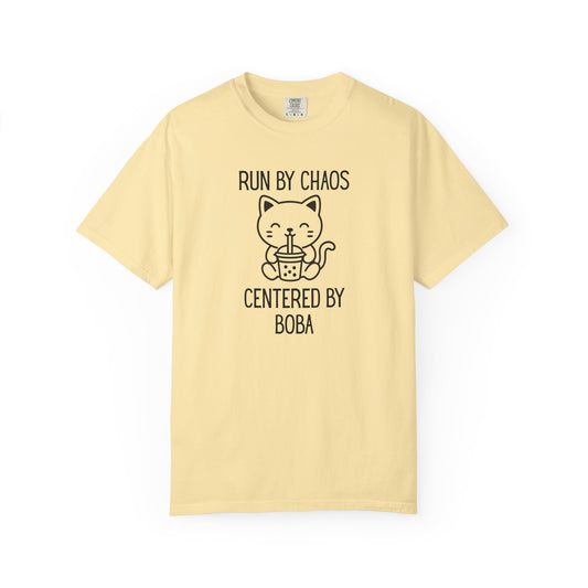 Run by Chaos Centered by Boba | Cute Comfort Colors Cat Bubble Tea Shirt