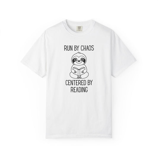 Run by Chaos Centered by Reading Sloth Shirt – Cute Book Lover Graphic Tee