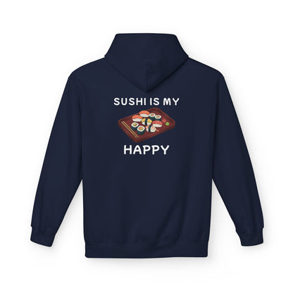 Sushi Is My Happy | Hoodie