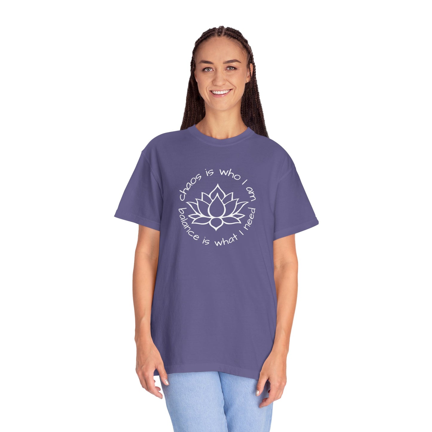 Chaos is Who I Am and Balance is What I Do T-shirt