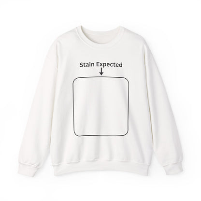 Stain Expected Sweatshirt