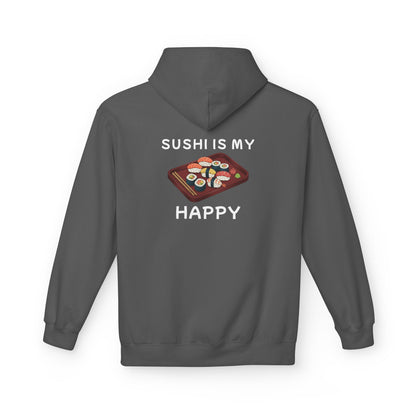 Sushi Is My Happy | Hoodie