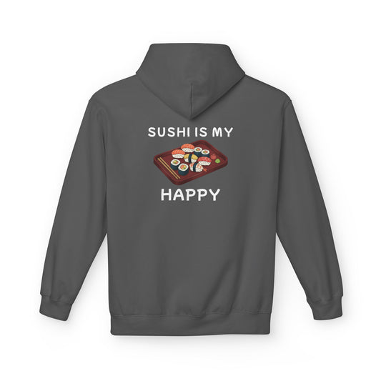 Sushi Is My Happy | Hoodie
