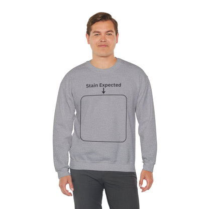 Stain Expected Sweatshirt
