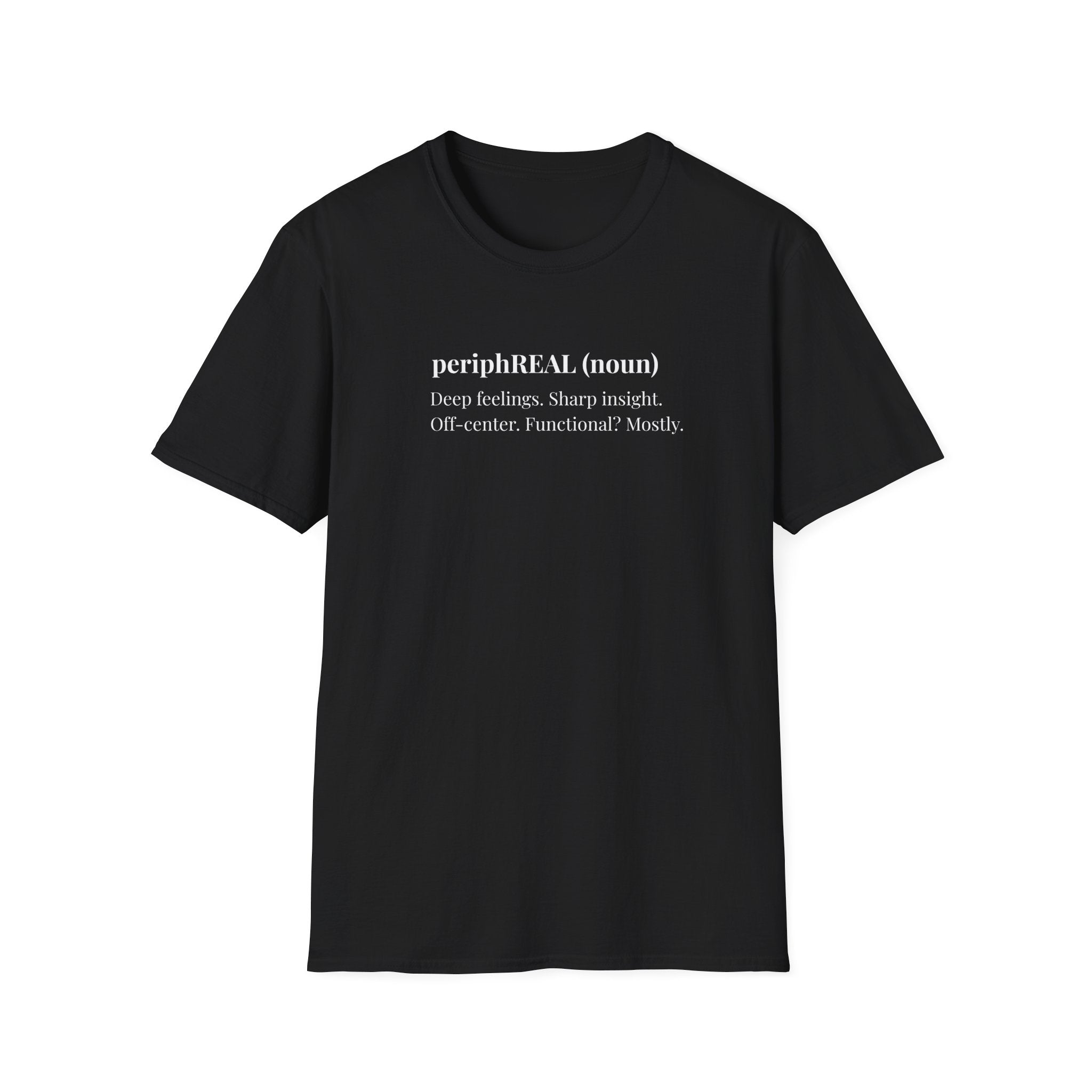 PeriphREAL Definition Shirt – Deep Feelings