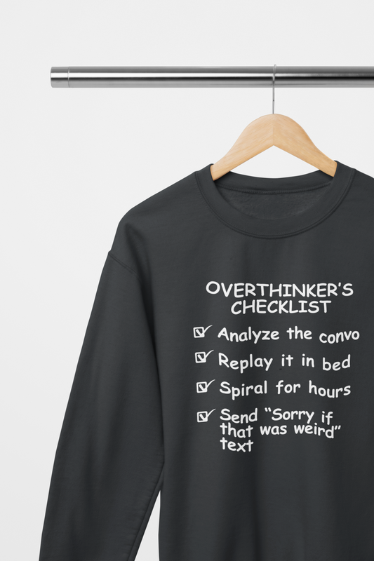 Overthinker’s Checklist